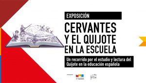 Exposición Cervantes y El Quijote