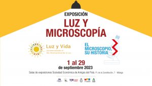 Exposición y ciclo de conferencias 'Luz y microscopía'